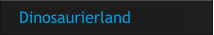 Dinosaurierland